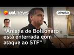 Bolsonaro é o grande derrotado após explosões em Brasília; anistia está enterrada, diz Tales Faria