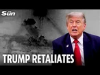 Trump bombs Iran after drone hits cargo ship as Tehran blasts 'brutal attack'