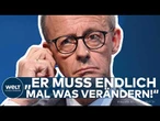 DEUTSCHLAND: Frontalangriff auf Merz! „Er muss endlich mal was verändern!“
