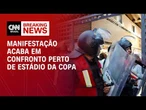 México tem confronto perto de estádio da abertura da Copa | CNN 360º