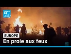 Espagne, Grèce, Turquie : le sud de l'Europe en proie aux feux • FRANCE 24