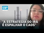 Irã aposta no caos regional para enfraquecer os Estados Unidos, avalia especialista | O POVO News