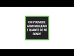 Chi possiede armi nucleari e quante ce ne sono?