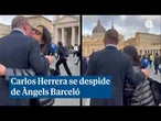 El vídeo con el que Carlos Herrera se ha despedido de Àngels Barceló