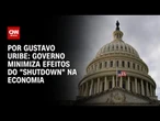 Governo minimiza efeitos do “shutdown” na economia brasileira | BASTIDORES CNN