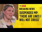 Tearful MP speaks to Sky News after suspension by Labour