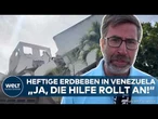 VENEZUELA: Zahl der Toten steigt! Schwere Schäden! Bundeswehr startet Hilfe nach Erdbeben