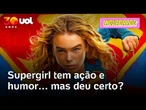 Supergirl chega aos cinemas com mix de socos e piadas: ação e humor na dose certa?