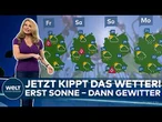 WETTERWENDE DEUTSCHLAND: Nach Sonne folgt Regen! Erst 16 Sonnenstunden – dann Schauer und Gewitter