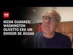 Nizan Guanaes: Washington Olivetto era um divisor de águas | CNN PRIME TIME