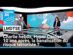 Charlie hebdo, Hyper Cacher : 10 ans après, la banalisation du risque terroriste ? • FRANCE 24