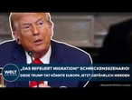 USA: "Das befeuert Migration!" Diese Trump-Tat könnte Europa jetzt zum Verhängnis werden