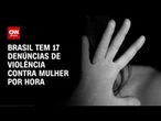 Brasil registra 86 mil agressões contra mulher em 2025, diz Ministério | CNN PRIME TIME