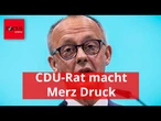 CDU-Rat macht Merz Druck