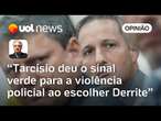 Com Derrite, Tarcísio indicou para as polícias que a violência seria admitida em SP, diz jurista