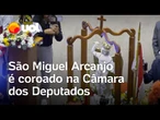São Miguel Arcanjo é coroado como Comandante Espiritual do Brasil na Câmara dos Deputados