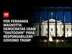 Análise: Democratas usam "shutdown" para responsabilizar governo Trump | CNN 360º