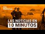 Las noticias del MARTES 20 de AGOSTO en 10 minutos | RTVE Noticias