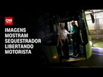 Bodycam da PM mostra momento em que sequestrador liberta motorista em SP | CNN NOVO DIA