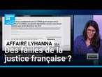Affaire Lyhanna : un révélateur des failles de la justice française ? • FRANCE 24