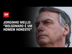 “Bolsonaro é um homem honesto”, diz Jorginho Mello em publicação nas redes sociais | CNN 360º
