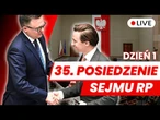 35 posiedzenie Sejmu RP dzień pierwszy 20.05.2025 - Transmisja na ŻYWO z obrad Sejmu
