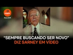 “Sempre com o espírito buscando ser novo”, diz Sarney em vídeo no Instagram
