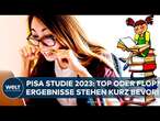 PISA 2023: WIE STEHT DEUTSCHLAND DA? Bildungssystem auf dem Prüfstand - zuletzt war es verheerend!