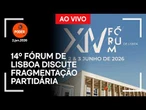 Ao vivo: 2º dia do 14º Fórum de Lisboa – Reitoria