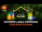 Governo lança campanha com novo slogan: “do lado do povo brasileiro”