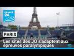 Les sites des JO se transforment pour accueillir les Jeux Paralympiques • FRANCE 24