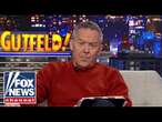 Gutfeld: Democrats are obsessed with this Trump promise