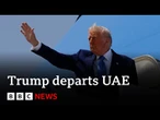 US President Donald Trump departs Middle East after trade deals | BBC News