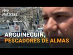 ARGUINEGUÍN: PESCADORES de HOMBRES |RTVE Noticias