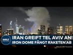 ESKALATION IN NAHOST: Iran startet Vergeltungsschlag! Iron Dome fängt Raketen auf Tel Aviv ab