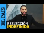 NAYIB BUKELE reforma la Constitución para permitir la reelección presidencial indefinida | EL PAÍS