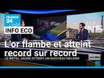 L'or flambe et atteint record sur record • FRANCE 24