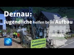 Dernau: Jugendliche helfen beim Wiederaufbau im Ahrtal | tagesthemen mittendrin