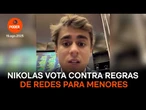 Nikolas vota contra regras de redes para menores