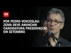 Análise: Zema deve anunciar candidatura presidencial em setembro | CNN 360º