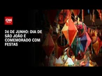 São João: Região Nordeste recebe milhões de visitantes e movimenta a economia local | CNN PRIME TIME