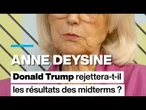 "Je crains une vraie violence" : Donald Trump va-t-il rejeter les résultats des midterms ?