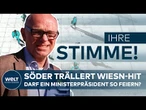 DEUTSCHLAND: „Einfach nur peinlich“ - Feiern trotz Krise? Kritik an Söder Wiesn-Hit | Ihre Stimme