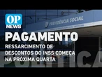 Ressarcimento de descontos do INSS começa na próxima quarta (14); entenda l OP News