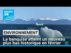 La banquise au plus bas dans un monde qui connaît toujours une chaleur hors norme • FRANCE 24