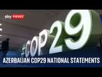 Watch live: Government officials deliver their national statements during COP29 in Baku, Azerbaijan