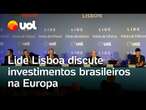 Lide Lisboa discute como portugal abre portas para investimentos brasileiros na Europa