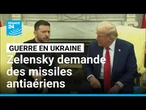 Volodymyr Zelensky demande à Donald Trump de fournir à Kiev plus de missiles antiaériens