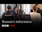 Russians snitch on “enemies and traitors” - fellow citizens who oppose Ukraine War | BBC News