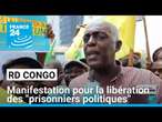 RD Congo : l'opposition demande la libération des 